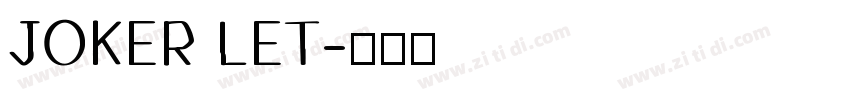 JOKER LET字体转换